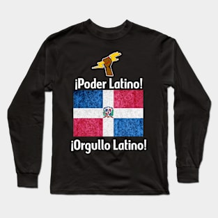 Dominican Power! Dominican Pride! T-shirts for Women! Long Sleeve T-Shirt